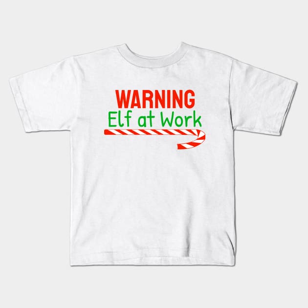 Warning Elf at Work Kids T-Shirt by creationoverload